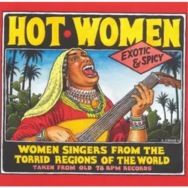 Hot Women: Women Singers From The Torrid Regions Of The World - Various