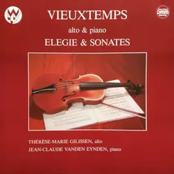 Elégie & Sonates (Alto & Piano) - Henri Vieuxtemps, Thérèse-Marie Gilissen, Jean-Claude Vanden Eynden