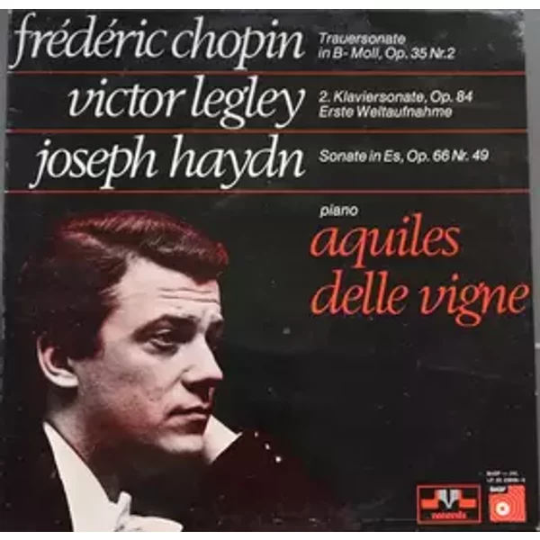 Piano aquiles delle vigne - Frédéric Chopin, Joseph Haydn, Victor Legley, Aquiles Delle Vigne
