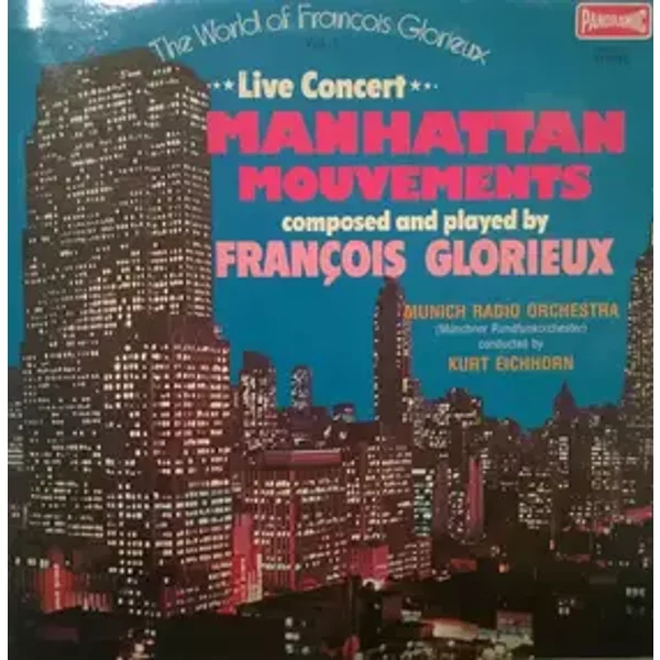Manhattan / Mouvements (Live Concert) - Münchner Rundfunkorchester, Kurt Eichhorn, François Glorieux