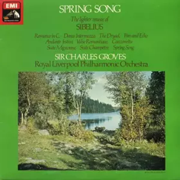 Spring Song - Jean Sibelius, Sir Charles Groves, Royal Liverpool Philharmonic Orchestra