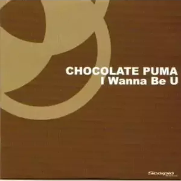 I Wanna Be U - Chocolate Puma