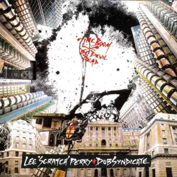 Time Boom X De Devil Dead - Dub Syndicate, Lee Perry