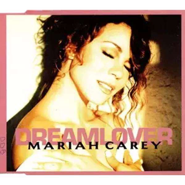 Dreamlover - Mariah Carey