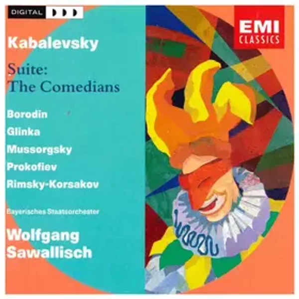 Suite: The Comedians - Mikhail Ivanovich Glinka, Wolfgang Sawallisch, Nikolai Rimsky-Korsakov, Modest Mussorgsky, Sergei Prokofiev, Alexander Borodin, Bayerisches Staatsorchester, Dmitry Kabalevsky
