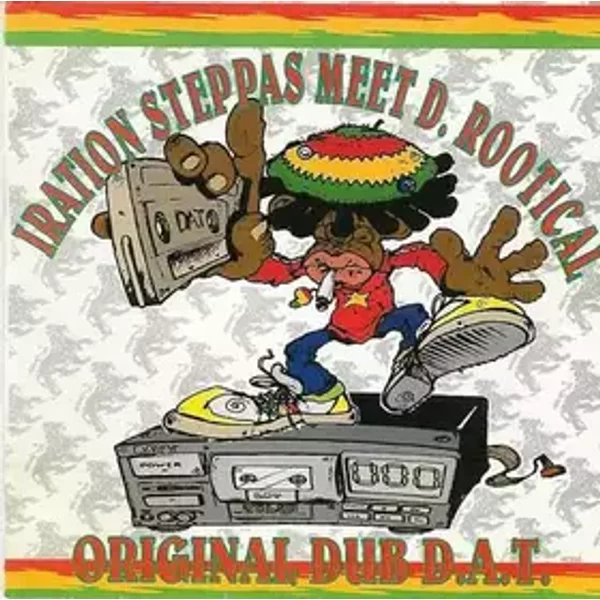 Original Dub D.A.T. - Iration Steppas, Dennis Rootical