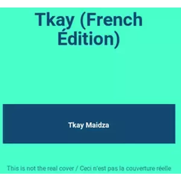 Tkay (French Édition) - Tkay Maidza