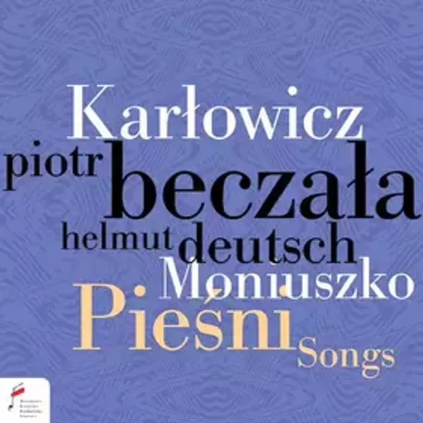 Pieśni - Piotr Beczala, Stanisław Moniuszko, Helmut Deutsch, Mieczysław Karłowicz