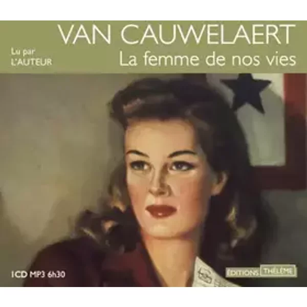 La Femme de nos vies