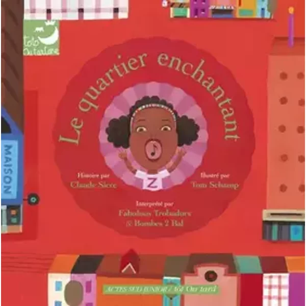 Le Quartier Enchantant - Bombes 2 Bal/Fabulous Trobadors