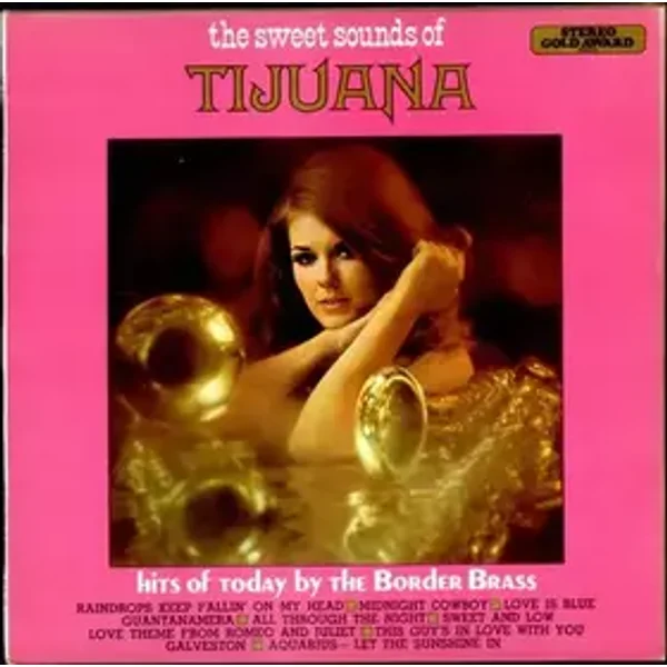 The Border Brass The Sweet Sounds Of Tijuana 1970 UK vinyl LP MER315