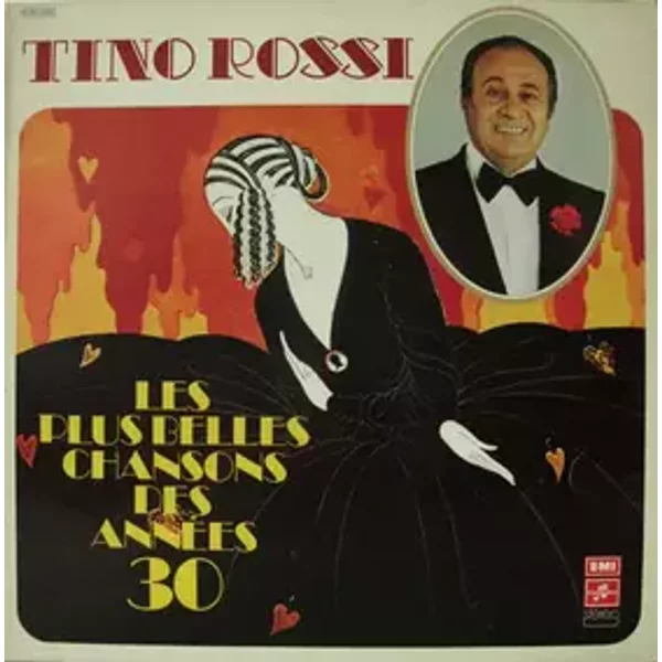 Les Plus Belles Chansons Des Années 30 - Tino Rossi