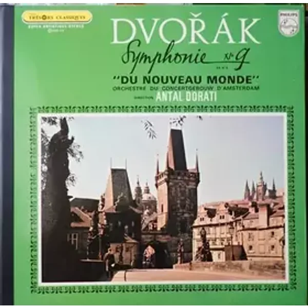 Symphonie N°9 "Du Nouveau Monde" - Concertgebouworkest, Antal Dorati, Antonín Dvořák
