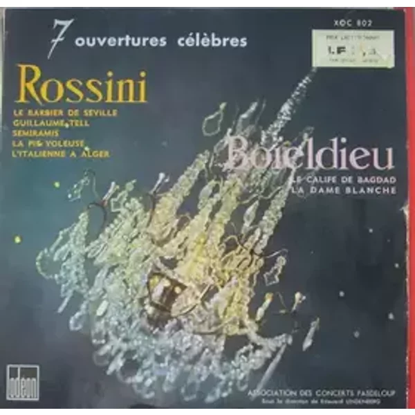 7 Ouvertures Célèbres - Gioacchino Rossini, François-Adrien Boieldieu, Orchestre De L'Association Des Concerts Pasdeloup, Edouard Lindenberg
