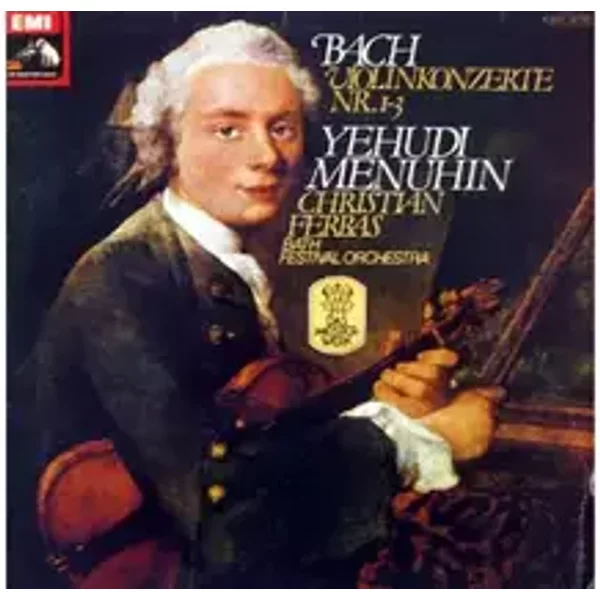 Bach Violinkonzerte Nr. 1-3 - Bath Festival Orchestra und Christian Ferras Yehudi Menuhin