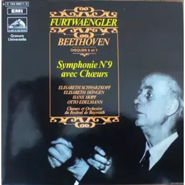Symphonie N°9 Avec Chœurs - Disques 6 et 7 - Wilhelm Furtwängler, Ludwig van Beethoven, Elisabeth Schwarzkopf, Orchester der Bayreuther Festspiele, Otto Edelmann, Hans Hopf, Chor der Bayreuther Festspiele, Elisabeth Höngen