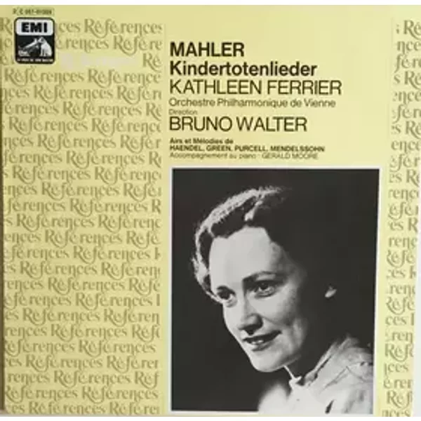 Kindertotenlieder - Wiener Philharmoniker, Kathleen Ferrier, Bruno Walter, Gustav Mahler