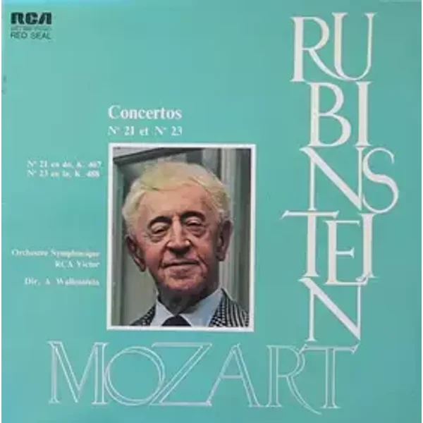 Concertos N° 21 Et N° 23 (N°21 En Do, K. 467 / N° 23 En La, K. 488) - Wolfgang Amadeus Mozart, Arthur Rubinstein, Alfred Wallenstein, RCA Victor Symphony Orchestra