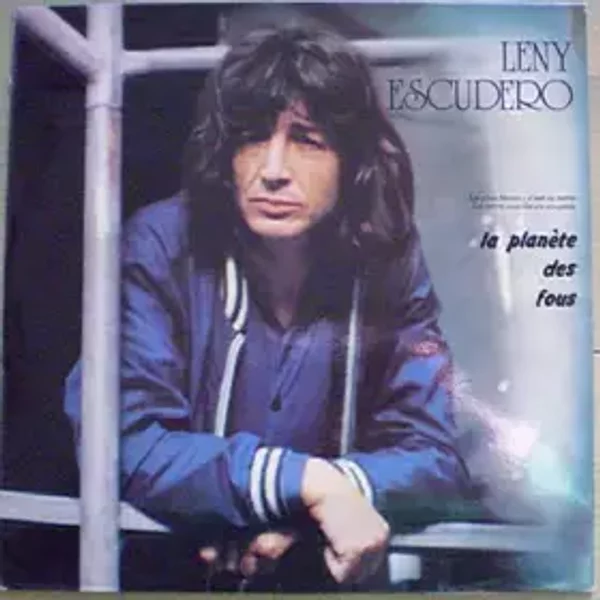 La Planète Des Fous - Leny Escudero