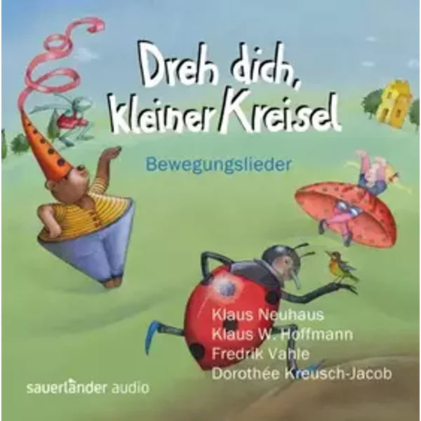 Dreh Dich Kleiner Kreisel - Klaus Neuhaus