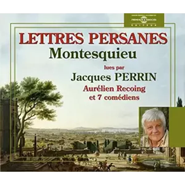 Les Lettres Persanes - par Jacques Perrin - Montesquieu
