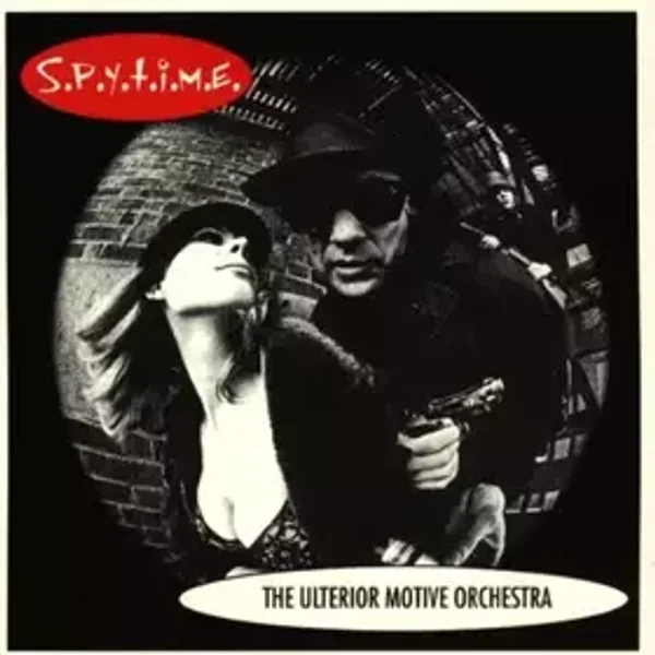 S.p.y.t.i.m.e. - The Ulterior Motive Orchestra