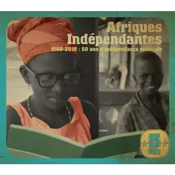 Afriques Indépendantes (1960-2010 : 50 Ans D'Indépendance Musicale) - Various