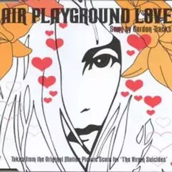 Playground Love - AIR, Gordon Tracks