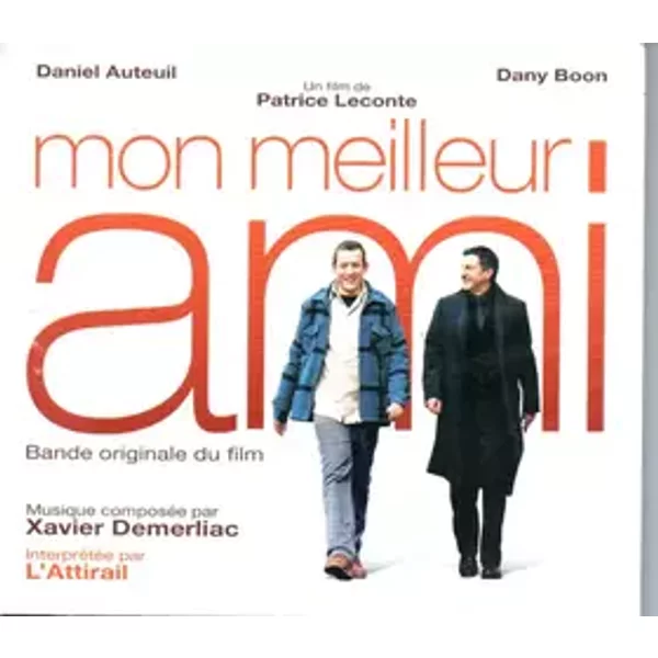 Mon Meilleur Ami ( Bande Originale Du Film) - L'Attirail, Xavier Demerliac