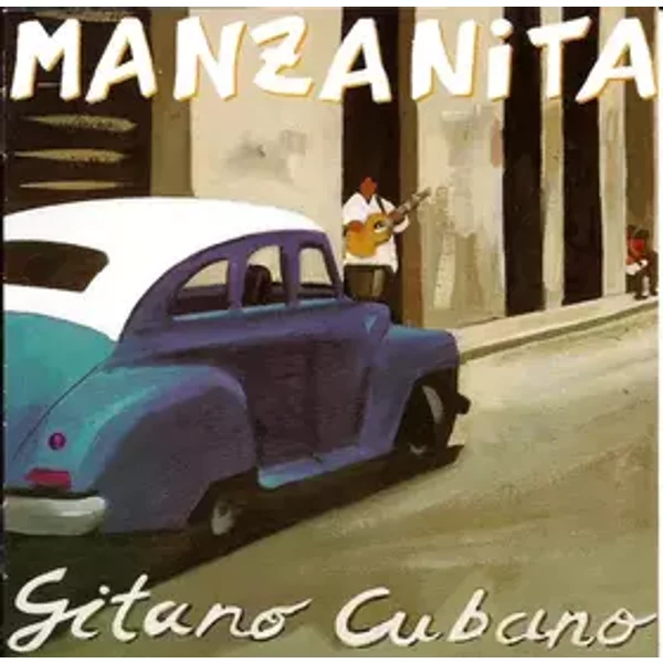 Gitano Cubano - Manzanita