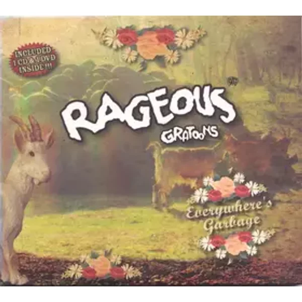Everywhere's Garbage - Rageous Gratoons
