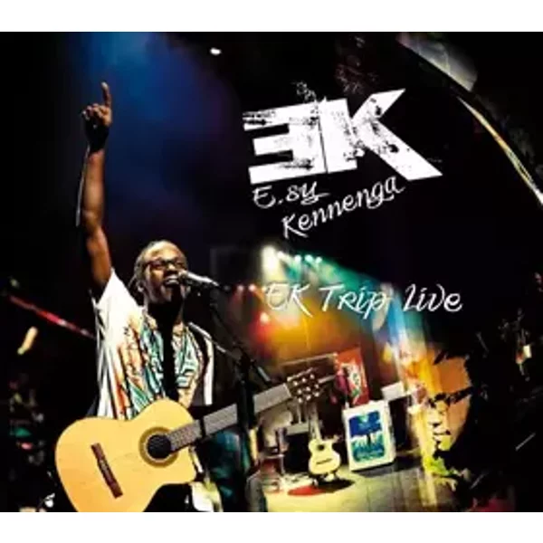 Ek Trip Live - E.sy Kennenga