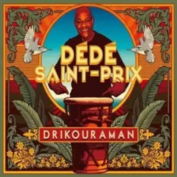 Drikouraman - Dédé Saint Prix
