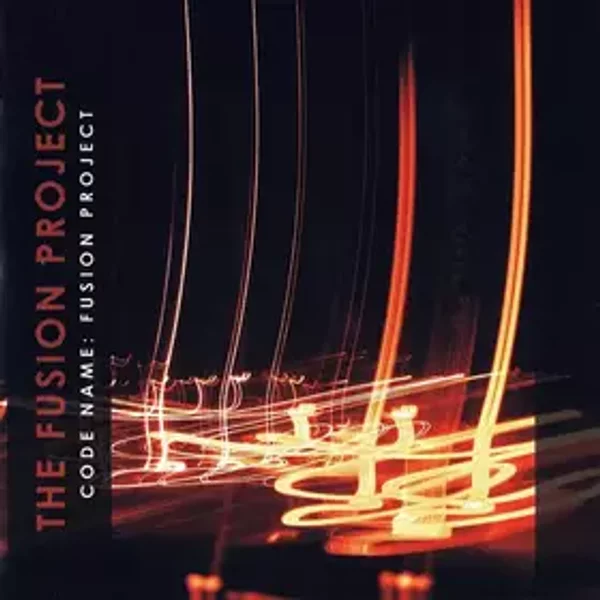 Code Name: Fusion Project - The Fusion Project
