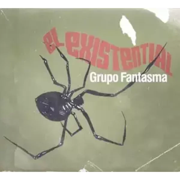 El Existential by Grupo Fantasma (2010-06-15)