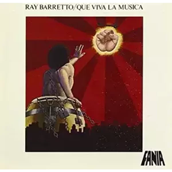 Que Viva La Musica - Ray Barretto