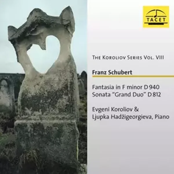 Fantasia In F Minor D940, Sonata ”Grand Duo” D812 - Franz Schubert, Evgeni Koroliov, Ljupka Hadzi-Georgieva