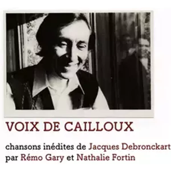 Voix De Cailloux - Rémo Gary