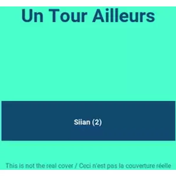 Un Tour Ailleurs - Siian (2)