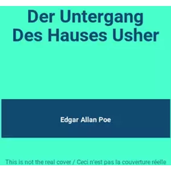 Der Untergang Des Hauses Usher - Edgar Allan Poe