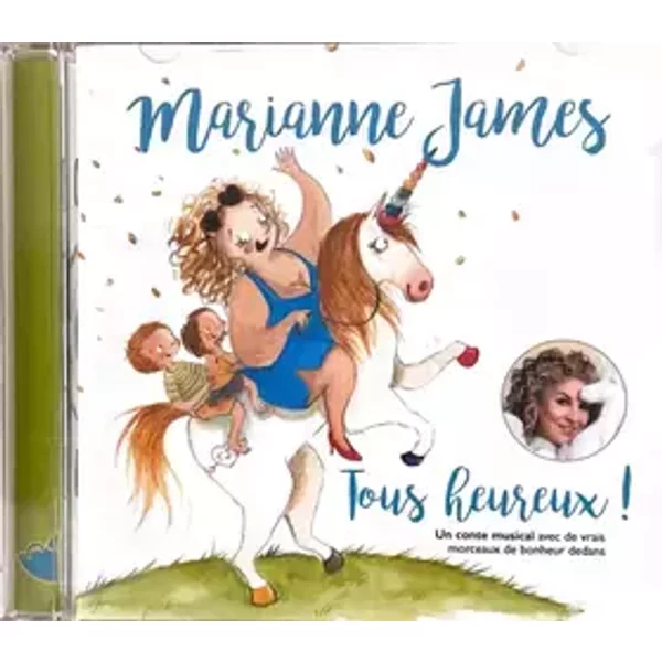 Tous Heureux ! - Marianne James