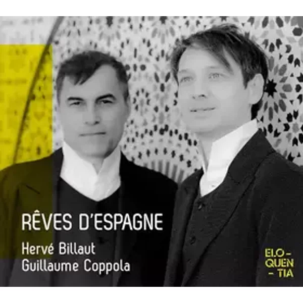 Rêves D'Espagne - Guillaume Coppola, Hervé Billaut