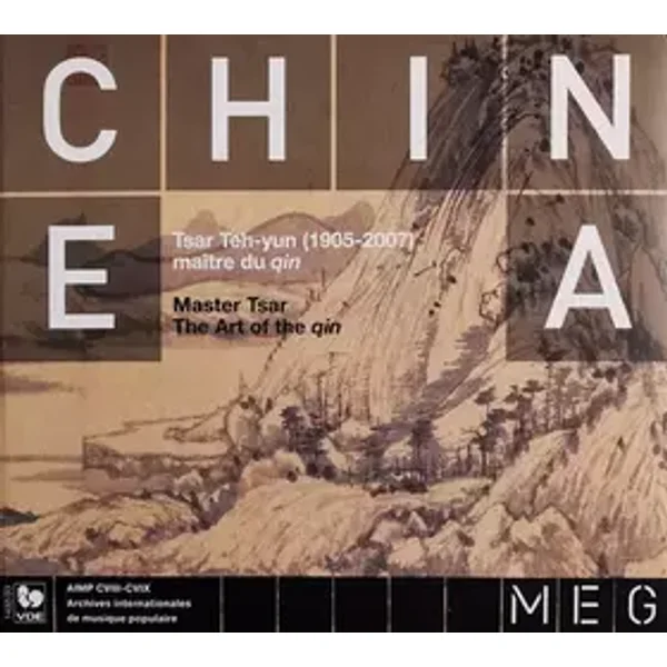 Chine - Tsar Teh-yun - Maître Du Qin = China - Master Tsar = The Art Of The Qin - Tsar Teh-yun