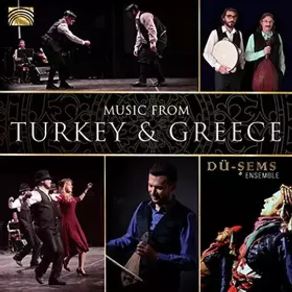 Music from Turkey & Greece - Du Sems Ensemble