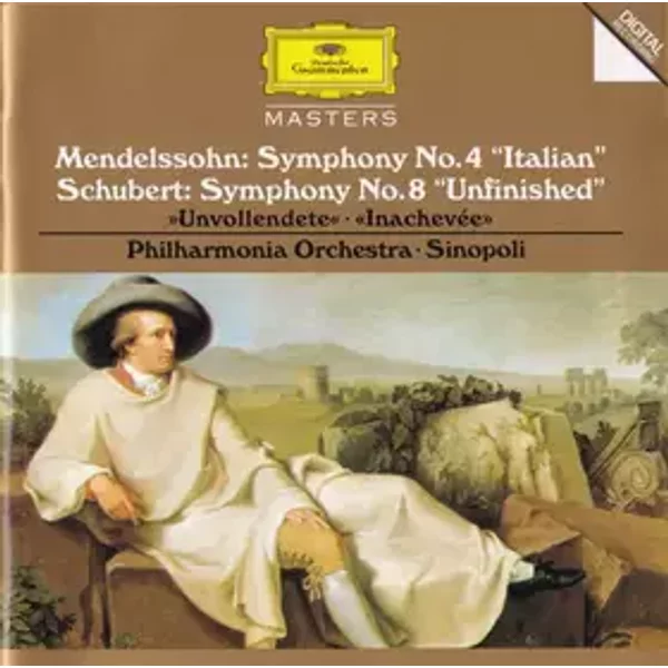 Symphony No. 4 "Italian" / Smphony No. 8 "Unfinished" - Felix Mendelssohn-Bartholdy, Franz Schubert, Philharmonia Orchestra, Giuseppe Sinopoli