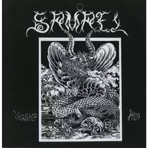 Worship Him - Samael