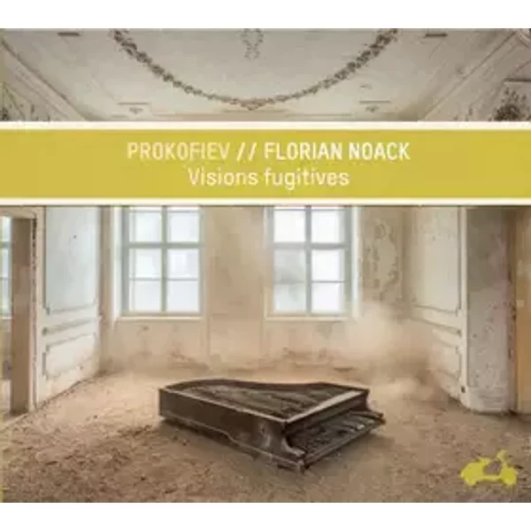 Visions Fugitives - Sergei Prokofiev, Florian Noack
