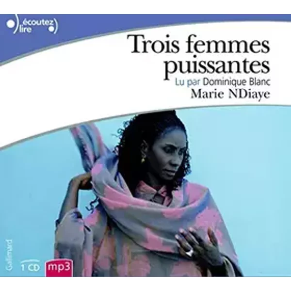 Trois femmes puissantes