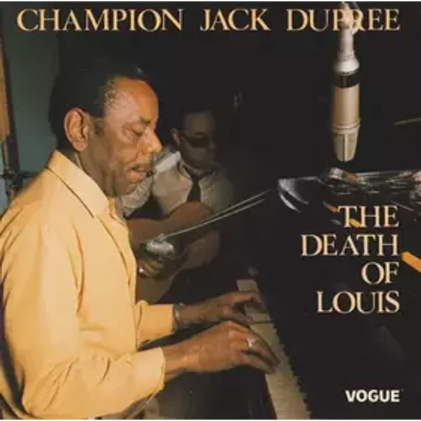 The Death Of Louis - Champion Jack Dupree