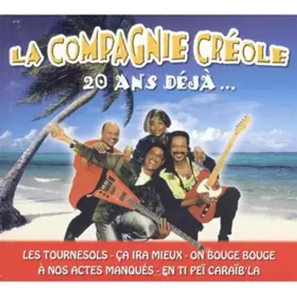 20 Ans Déjà - La Compagnie Créole